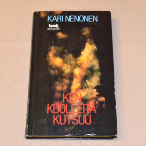 Kari Nenonen Ken kuolleita kutsuu